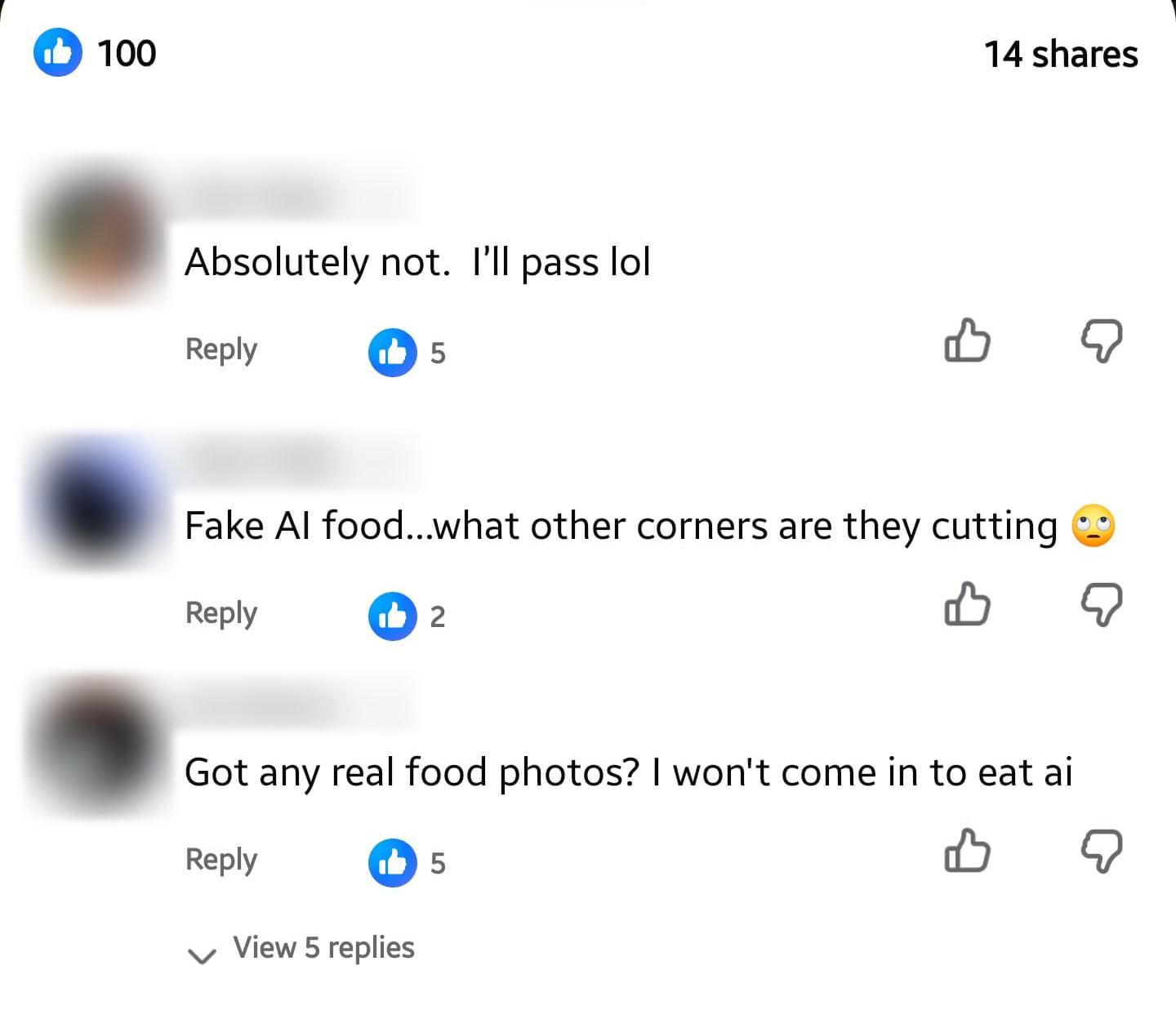 Screenshot of three Facebook comments on the ad: 'Absolutely not. I'll pass lol', 'Fake AI food...what other corners are they cutting', and 'Got any real food photos? I won't come in to eat ai'. Commenter names and photos are blurred.